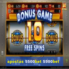 apostas 5500bet 5500bet